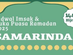 INFOGRAFIS: Jadwal Imsak dan Buka Puasa Wilayah Samarinda