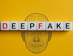 Apa Itu Deepfake? Kenali Bahaya dan Trik Deteksinya