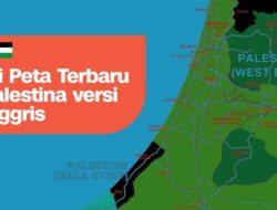 INFOGRAFIS: Ini Peta Terbaru Negara Palestina versi Inggris